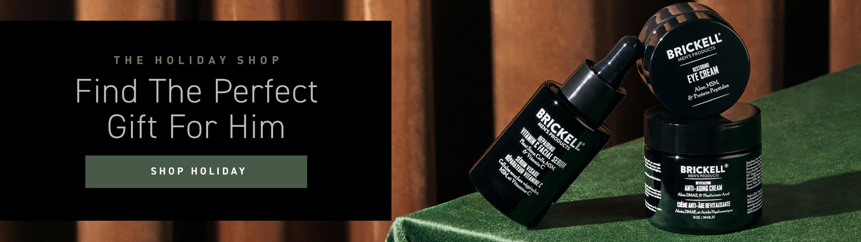 The Holiday Shop - Find the perfect gift for him. Button Text: SHOP HOLIDAY