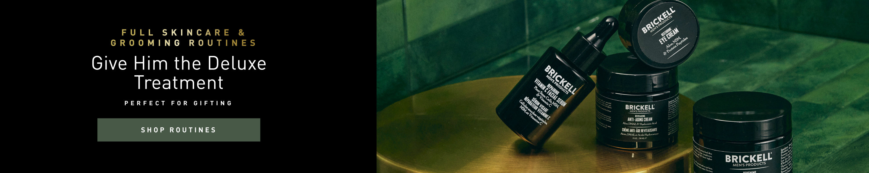 Give Him the Deluxe Treatment - Shop Routines